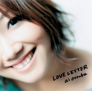 LOVE LETTER, Ai Otsuka